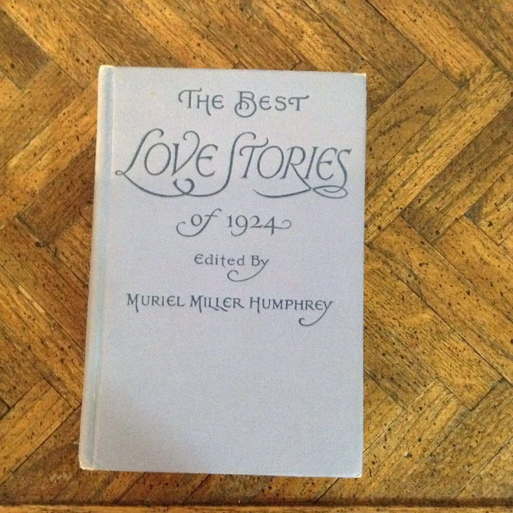 Antique Book The Best Love Stories of 1924 (1925) Edited by Muriel Miller Humphr
